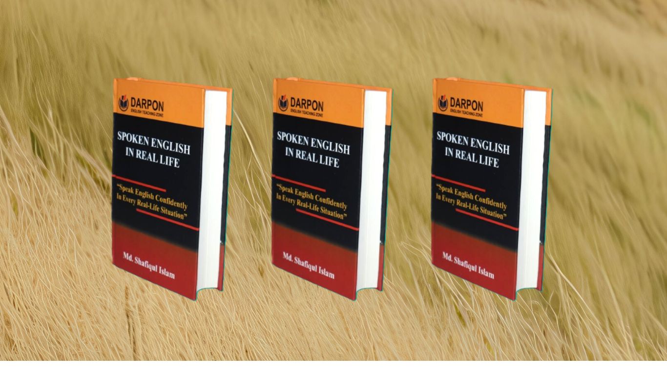 SPOKEN ENGLISH IN REAL LIFE
